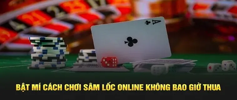 Cách Chơi Sâm Lốc Nhà Cái DAGA Dễ Thắng Nhất 2 Cách Chơi Sâm Lốc Nhà Cái DAGA Dễ Thắng Nhất